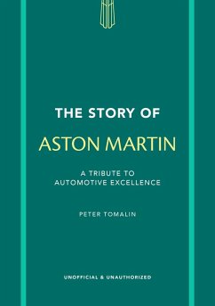 The Story of Aston Martin (eBook, ePUB) - Tomalin, Peter