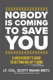 Nobody Is Coming to Save You (eBook, ePUB)