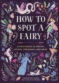 How to Spot a Fairy (eBook, ePUB)