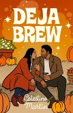 Deja Brew (eBook, ePUB)