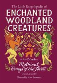 The Little Encyclopedia of Enchanted Woodland Creatures (eBook, ePUB)