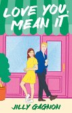 Love You, Mean It (eBook, ePUB)