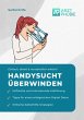Handysucht überwinden (eBook, ePUB) - Bild 1
