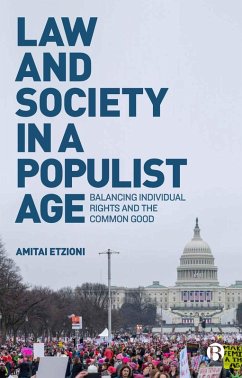 Law and Society in a Populist Age (eBook, ePUB) - Etzioni, Amitai