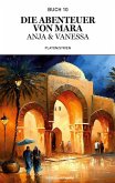 Die Abenteuer von Mara, Anja und Vanessa (eBook, ePUB)