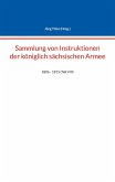 Sammlung von Instruktionen der königlich sächsischen Armee (eBook, ePUB)