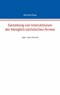 Sammlung von Instruktionen der königlich sächsischen Armee (eBook, ePUB)