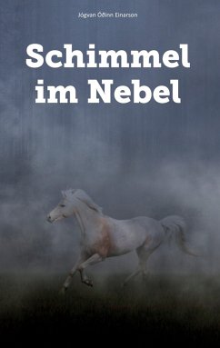 Schimmel im Nebel (eBook, ePUB)