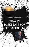 Mina 78 tankesätt för ett bättre liv (eBook, ePUB)