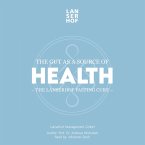 The Gut as a Source of Health (MP3-Download)