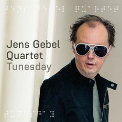 Tunesday - Jens Gebel Quartet
