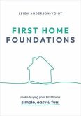 First Home Foundations (eBook, ePUB)