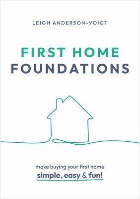 First Home Foundations (eBook, ePUB)