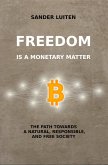 Freedom is a monetary matter (eBook, ePUB)