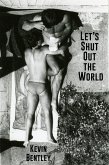 Let's Shut Out the World (eBook, ePUB)