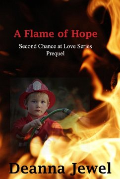 Cover A Flame of Hope (Second Chance at Love, #1) (eBook, ePUB)