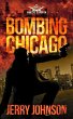 Bombing Chicago (The Peterson files,... - Bild 1