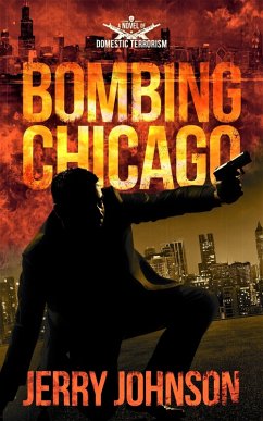 Bombing Chicago (The Peterson files, #1) (eBook, ePUB) - Johnson, Jerry