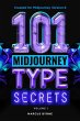 101 Midjourney Type Secrets Vol 1... - Bild 1