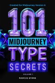 101 Midjourney Type Secrets Vol 1 (eBook, ePUB)