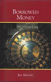 Borrowed Money (eBook, ePUB)