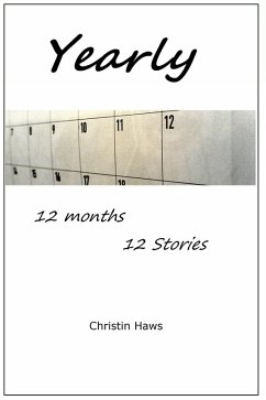 Cover Yearly: A Collection of 12 Short Stories (eBook, ePUB)