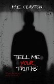 Tell Me Your Truths (eBook, ePUB)