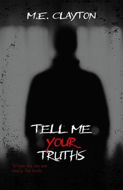 Cover Tell Me Your Truths (eBook, ePUB)