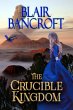The Crucible Kingdom (eBook, ePUB) - Bild 1