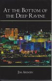 At the Bottom of the Deep Ravine (eBook, ePUB) At the Bottom of the Deep Ravine (eBook, ePUB)