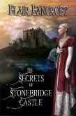 The Secrets of Stonebridge Castle (eBook, ePUB) The Secrets of Stonebridge Castle (eBook, ePUB)