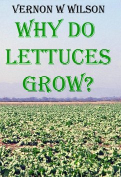 Cover Why Do Lettuces Grow (eBook, ePUB)