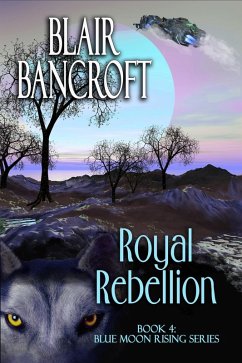 Royal Rebellion (eBook, ePUB) - Bancroft, Blair