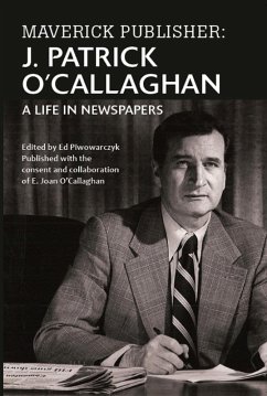 Cover Maverick Publisher: J. Patrick O'Callaghan, A Life in Newspapers (eBook, ePUB)