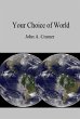Your Choice of World (eBook, ePUB) - Bild 1