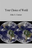 Your Choice of World (eBook, ePUB)
