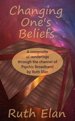 Changing One's Beliefs (eBook, ePUB) - Elan, Ruth