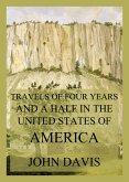 Travels of four years and a half in the United States of America (eBook, ePUB)