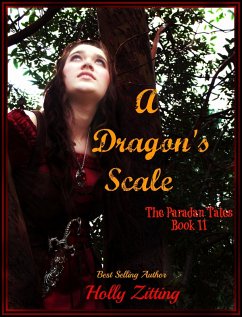 A Dragon's Scale (The Paradan Tales, #2) (eBook, ePUB) - Zitting, Holly