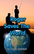Roger Saves The World (eBook, ePUB) - Bild 1