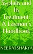 Syphilis and Its Treatment: A Layman's... - Bild 1