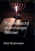 The Hierarchy of Archangel Grimael (Prophecies and Kabbalah, #21) (eBook, ePUB)