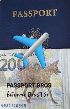 Passport Bros (eBook, ePUB) - Brasil, Étienne