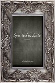 Spirited in Spite (eBook, ePUB) Spirited in Spite (eBook, ePUB)