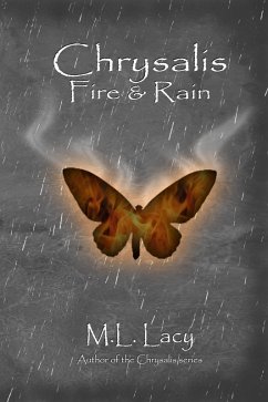 Cover Chrysalis Fire & Rain (eBook, ePUB)