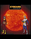Xybears - Stare Into Darkness (Issue One of Two Xybears Stare Into Darkness, #1) (eBook, ePUB)
