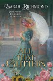 All That Glitters (Women with an Attitude: Edwardian Romance Series, #3) (eBook, ePUB)