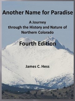 Cover Another Name for Paradise: A Journey through the History and Nature of Northern Colorado, Fourth Edition (eBook, ePUB)