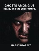 Ghosts Among Us: Reality and the Supernatural (eBook, ePUB)