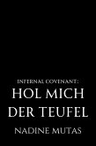 Infernal Covenant: Hol mich der Teufel (eBook, ePUB)